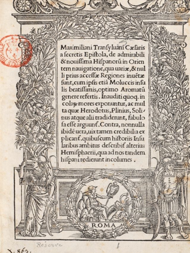 Carta de Maximiliano Transilvano, secretario de Carlos V, en la que se reconoce la gesta de Elcano y sus hombres.
FUENTE DE LA IMAGEN, ARCHIVO GENERAL DE INDIAS
